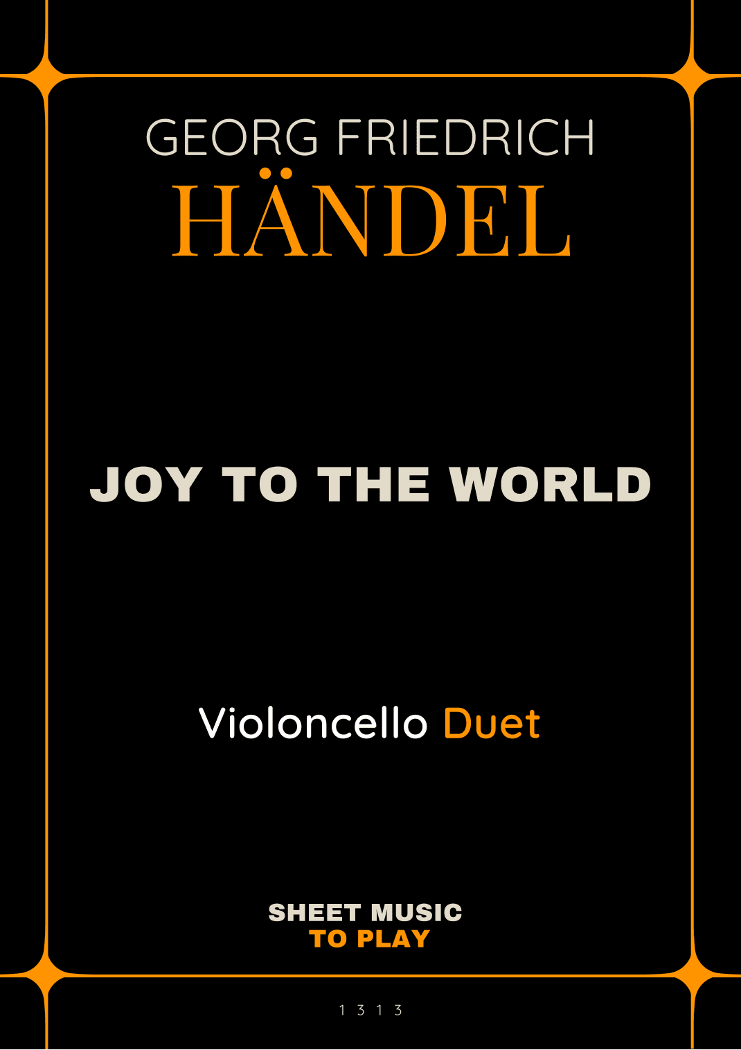 Joy To The World - Cello Duet (Full Score and Parts) (arr. César Madeira)