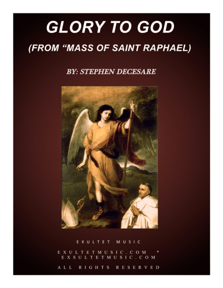 Glory To God (from "Mass of Saint Raphael")