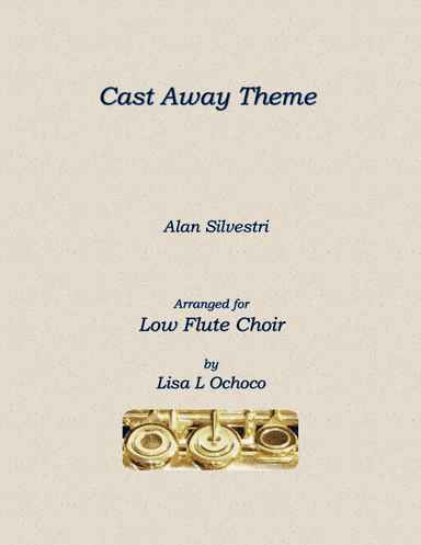 Cast Away End Credits (arr. Lisa L Ochoco)