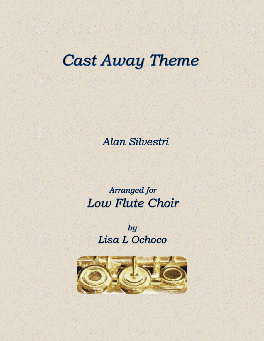 Cast Away End Credits (arr. Lisa L Ochoco)