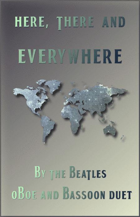 Here, There And Everywhere (arr. David McKeown)