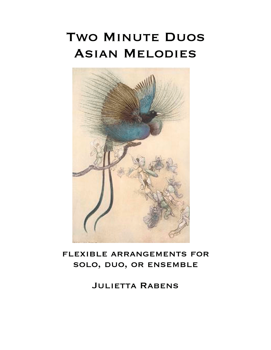 Two Minute Duos: Asian Melodies (arr. Julietta Anne Rabens)