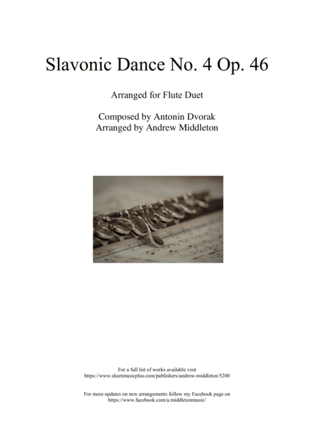Slavonic Dance No. 4 Op 46 arranged for Flute Duet (arr. Andrew Middleton)