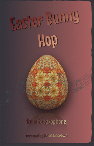 The Easter Bunny Hop, for Alto Saxophone Duet