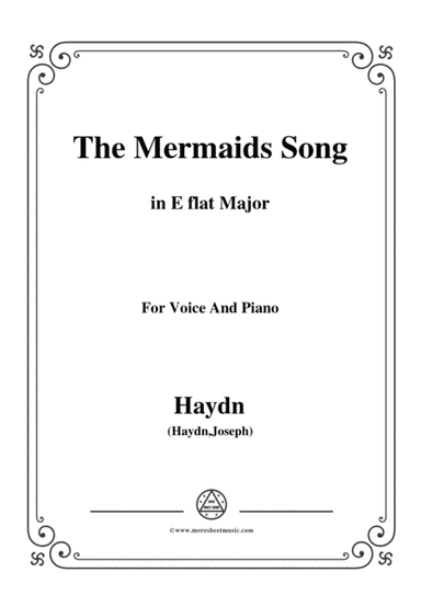 Haydn-The Mermaids Song in E flat Major, for Voice and Piano (arr. MSM)