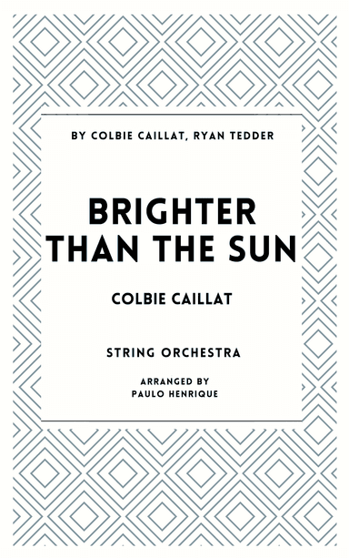 Brighter Than The Sun (arr. Paulo Henrique)
