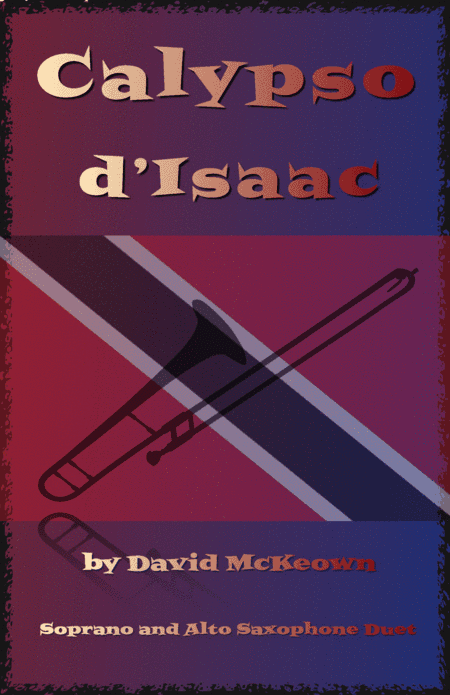 Calypso d'Isaac, for Soprano and Alto Saxophone Duet