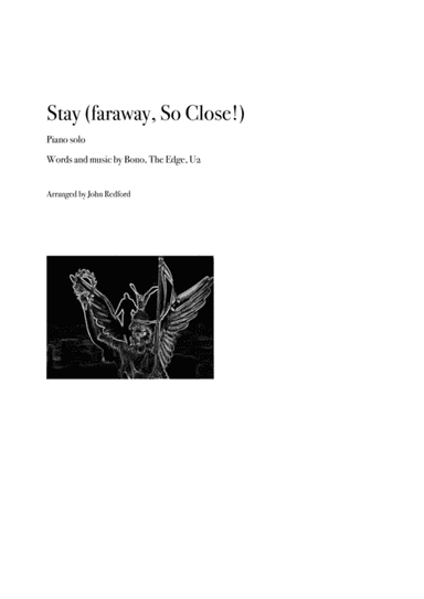 Stay (faraway, So Close!) (arr. John Redford)