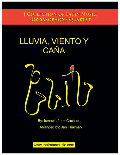 Lluvia, Viento Y Cana (arr. Jan Thalman)