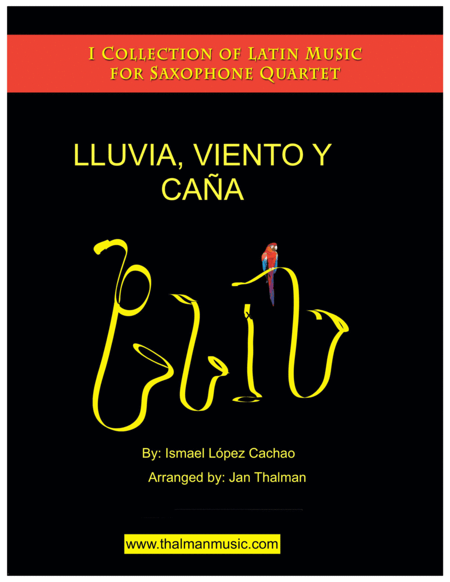 Lluvia, Viento Y Cana (arr. Jan Thalman)