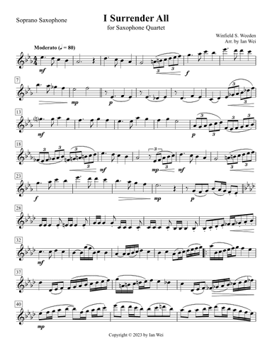 I Surrender All for Saxophone Quartet (arr. Ian Wei)