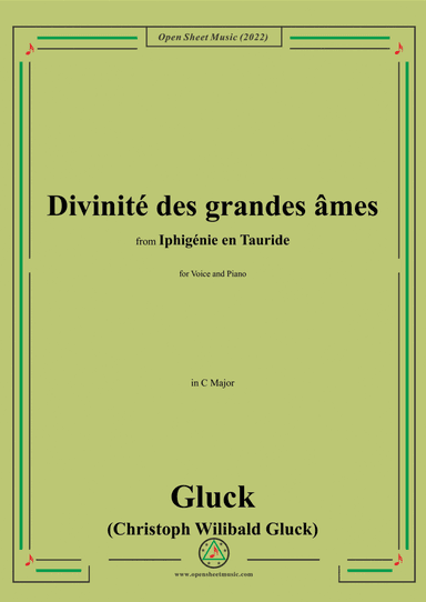 Gluck-Divinité des grandes âmes,in C Major,from 'Iphigénie en Tauride',for Voice and Piano (arr. Open Cloud)
