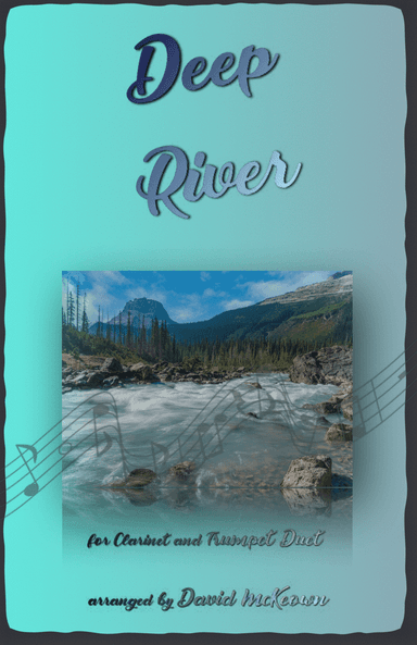 Deep River, Gospel Song for Clarinet and Trumpet Duet (arr. David McKeown)