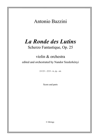 La Ronde des Lutins, violin with orchestra accompaniment; (complete) (arr. N. Szederkenyi)