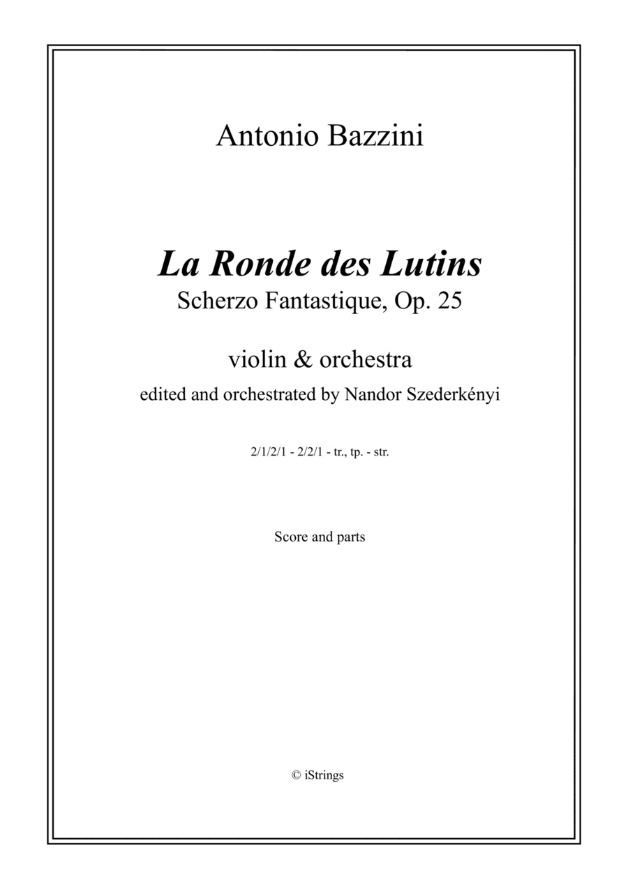 La Ronde des Lutins, violin with orchestra accompaniment; (complete) (arr. N. Szederkenyi)