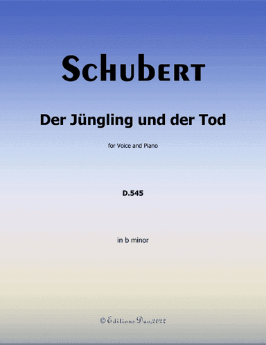 Der Jungling und der Tod, by Schubert, in b minor (arr. Editions Dao)