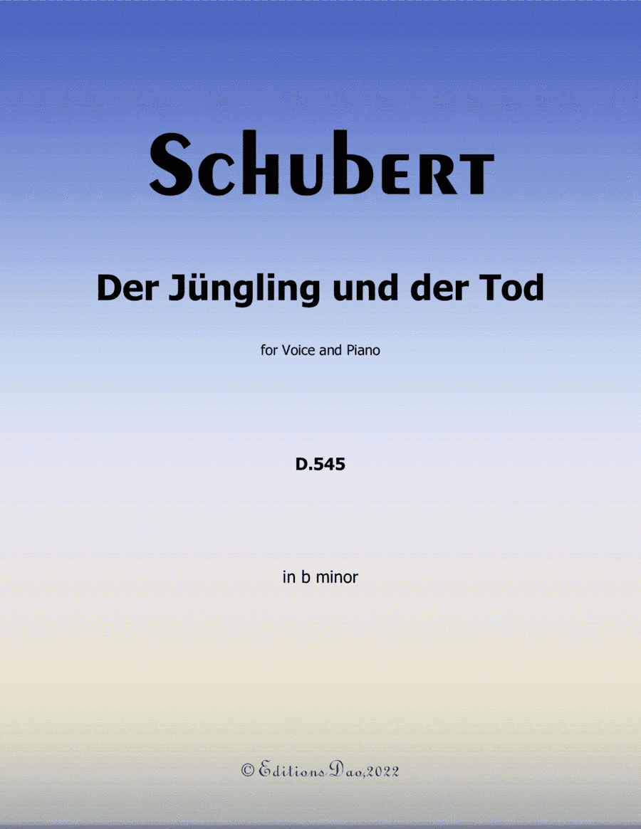 Der Jungling und der Tod, by Schubert, in b minor (arr. Editions Dao)