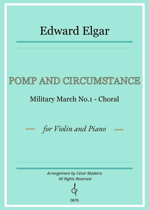 Pomp and Circumstance No.1 - Violin and Piano (Full Score and Parts) (arr. César Madeira)