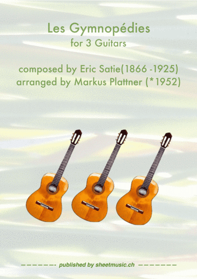 Three Gymnopedies for Guitar Trio (arr. Markus Plattner (*1952))