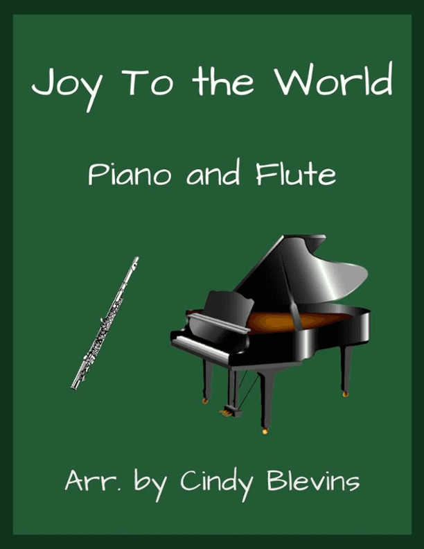 Joy To the World, for Piano and Flute (arr. Cindy Blevins)