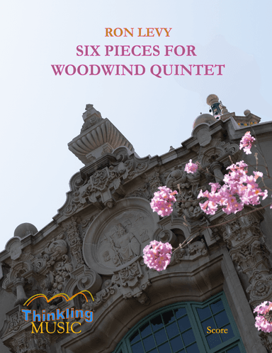 SIX PIECES FOR WOODWIND QUINTET (complete)