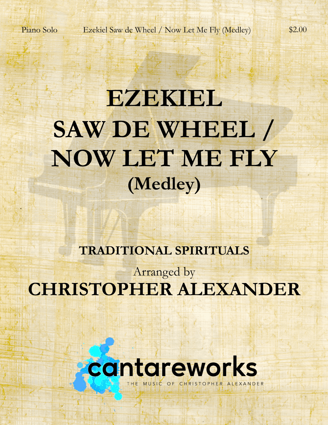 Ezekiel Saw de Wheel / Now Let Me Fly (Medley) (arr. Christopher Alexander)