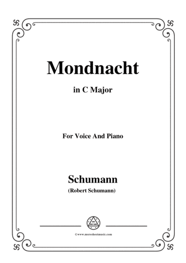 Schumann-Mondnacht,in C Major,for Voice and Piano (arr. MSM)