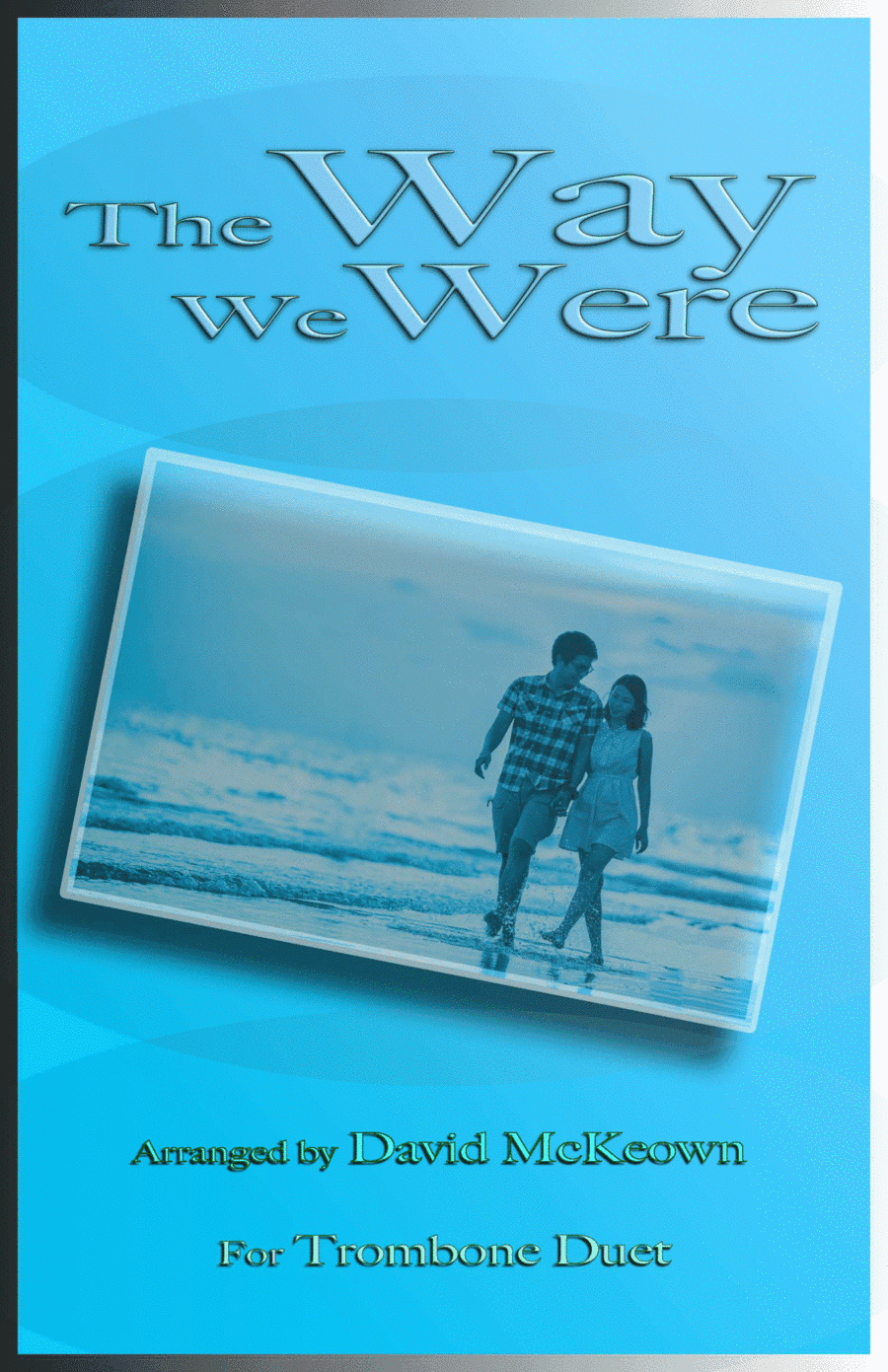 The Way We Were (arr. David McKeown)