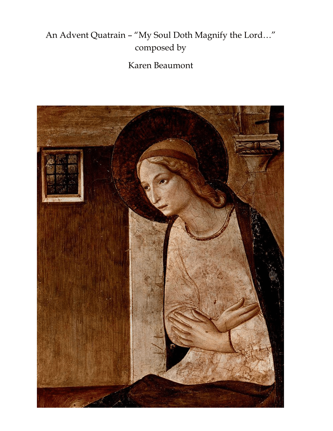 An Advent Quatrain -- "My Soul Doth Magnify the Lord..."