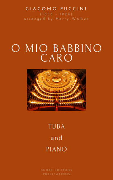 Puccini: O Mio Babbino Caro (for Tuba and Piano) (arr. Harry Walker)