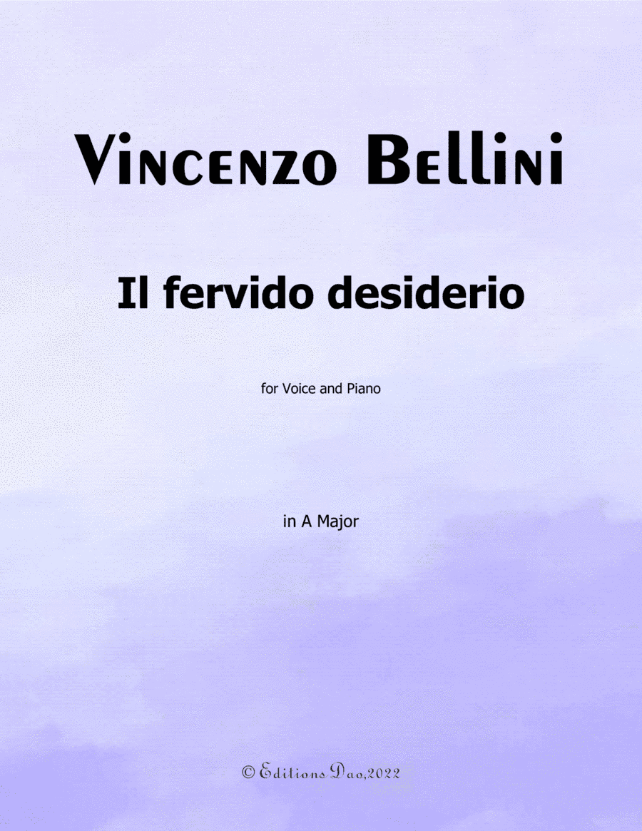 Il fervido desiderio, by Bellini, in A Major (arr. Editions Dao)