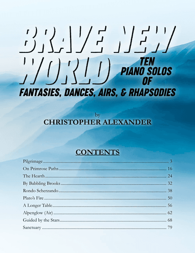 Brave New World: Ten Piano Solos of Fantasies, Dances, Airs & Rhapsodies