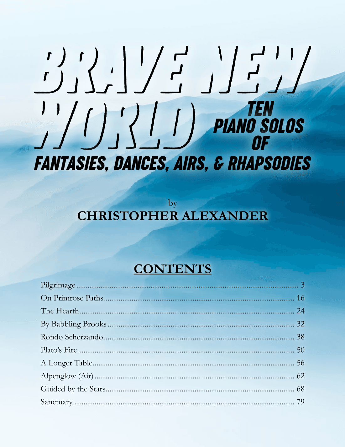Brave New World: Ten Piano Solos of Fantasies, Dances, Airs & Rhapsodies