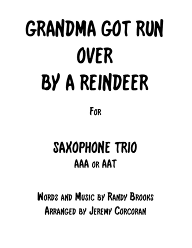 Grandma Got Run Over By A Reindeer (arr. Jeremy Corcoran)