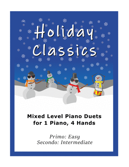 Holiday Classics (A Collection of 11 Mixed-Level, 1 Piano, 4-Hands Duets) (arr. Sharon Wilson)