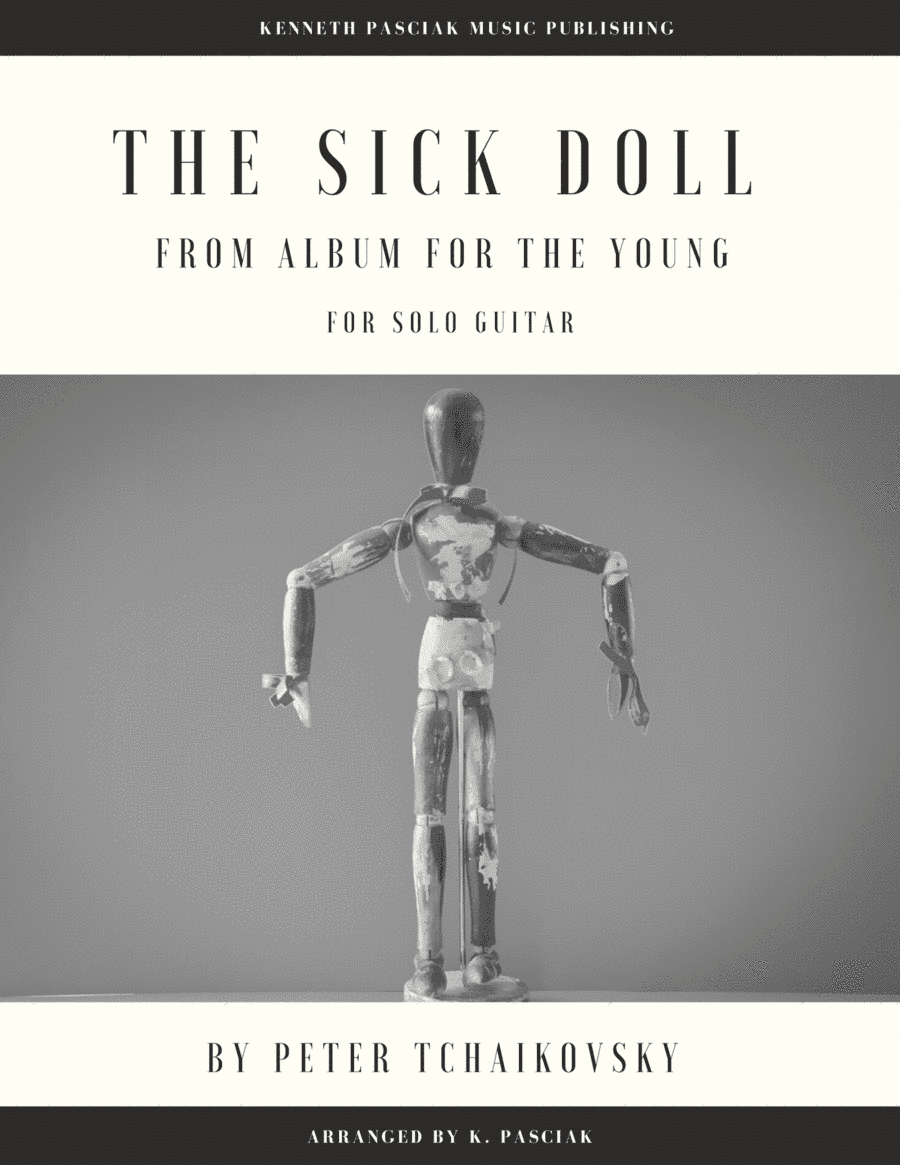 The Sick Doll (for Solo Guitar) (arr. Kenneth Pasciak)