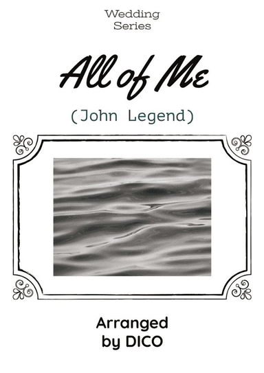 All Of Me (arr. Dico)