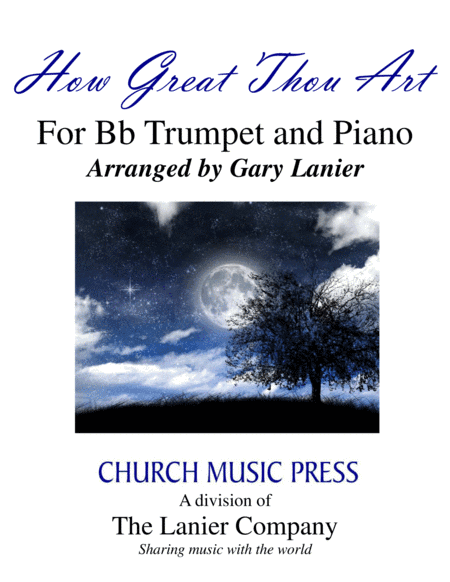 HOW GREAT THOU ART (For Bb Trumpet and Piano with Score\Part) (arr. Gary Lanier)