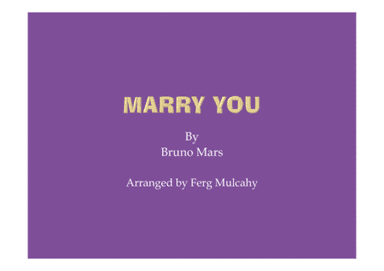 Marry You (arr. Ferg Mulcahy)