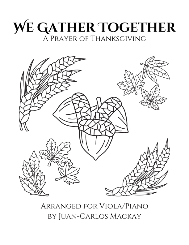 We Gather Together (Prayer of Thanksgiving) (arr. Juan-Carlos Mackay)