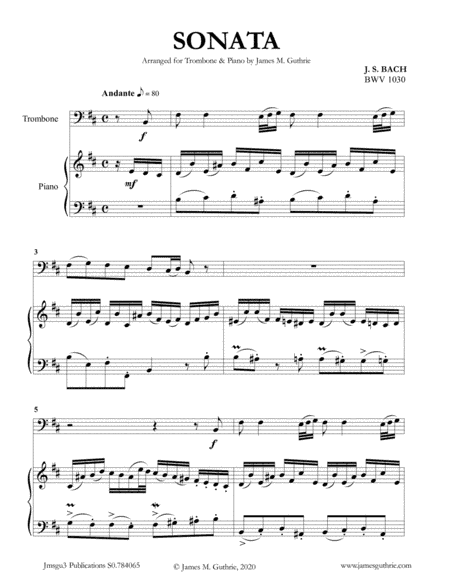 BACH: Sonata BWV 1030 for Trombone & Piano (arr. James Guthrie, ASCAP)