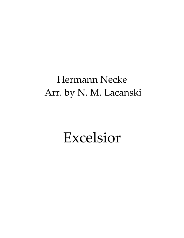 Excelsior (arr. Nick M Lacanski)