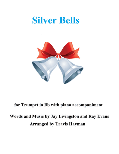 Silver Bells (arr. Travis Hayman)