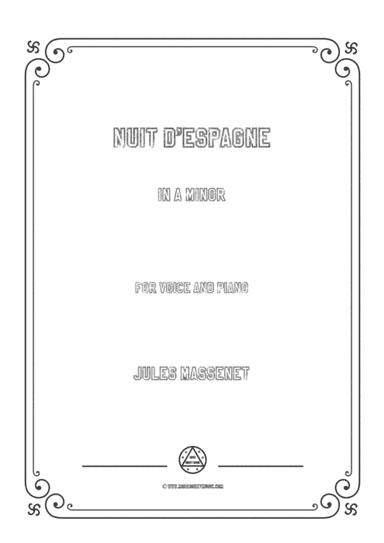 Massenet-Nuit d'Espagne in a minor,for Voice and Piano (arr. MSM)