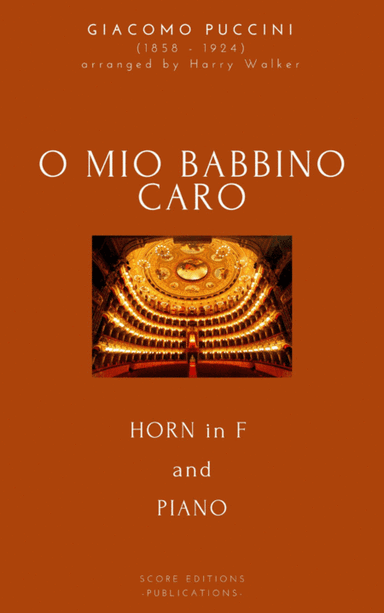 Puccini: O Mio Babbino Caro (for Horn in F and Piano) (arr. Harry Walker)