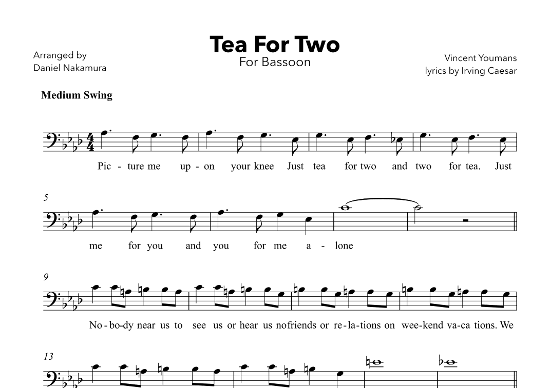 Tea For Two (For Bassoon with Lyrics) (arr. Daniel Nakamura)