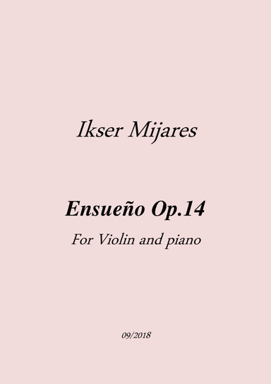 Ensueño Op.14  For Violin and Piano