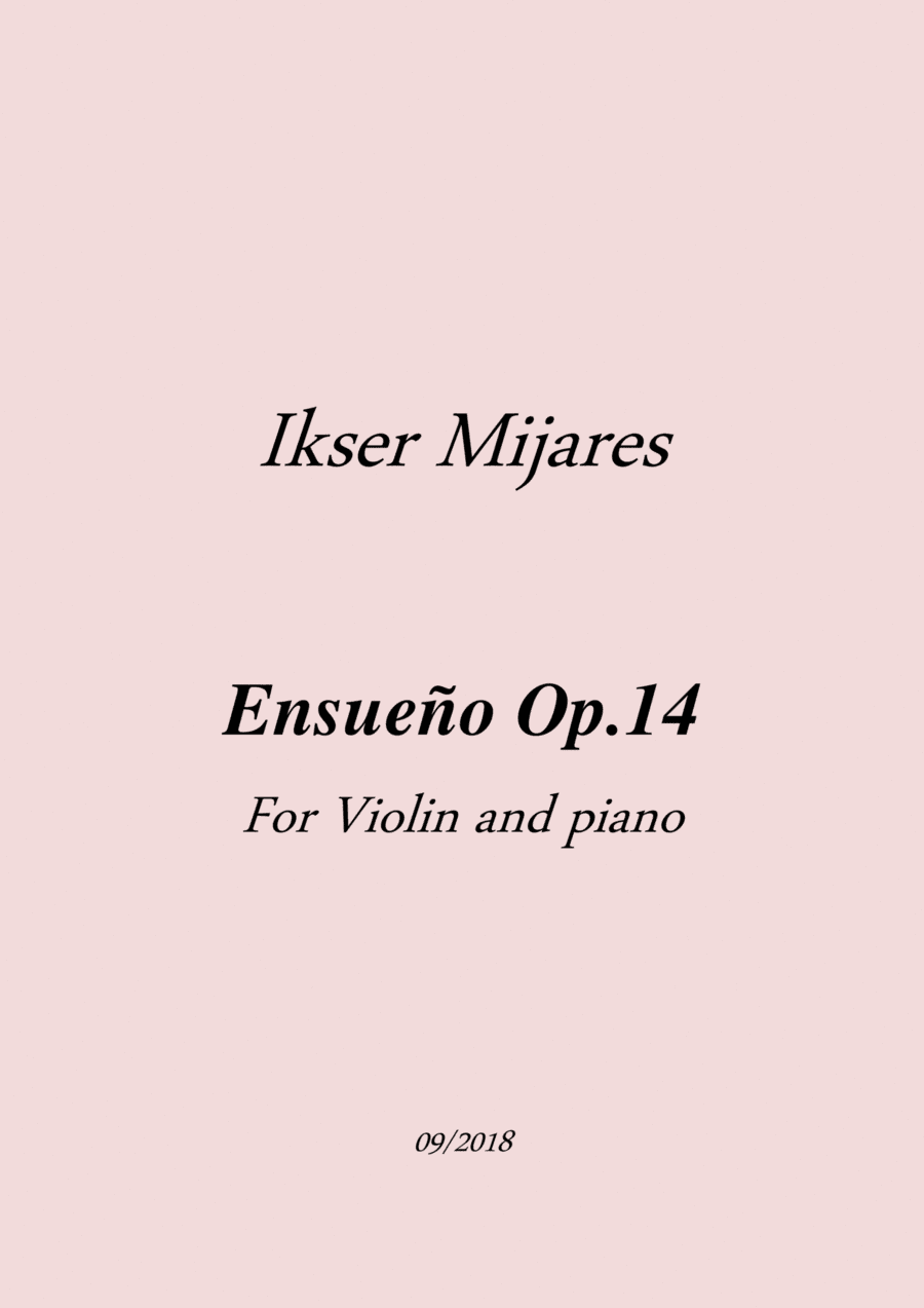 Ensueño Op.14  For Violin and Piano