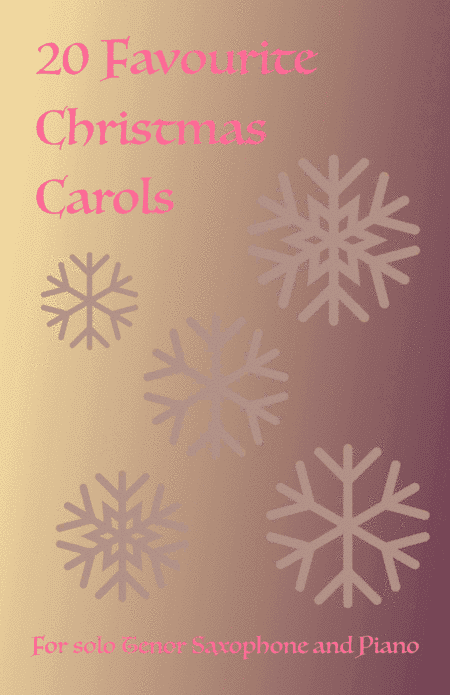 20 Favourite Christmas Carols for solo Tenor Saxophone and Piano (arr. David McKeown)