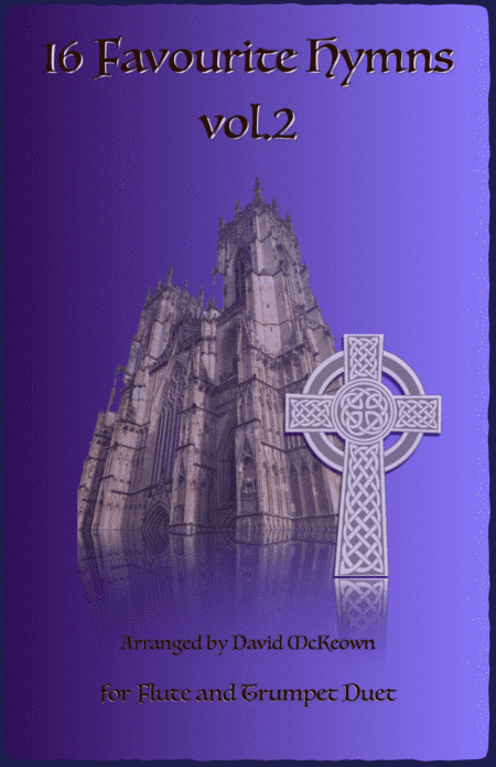 16 Favourite Hymns Vol.2 for Flute and Trumpet Duet (arr. David McKeown)